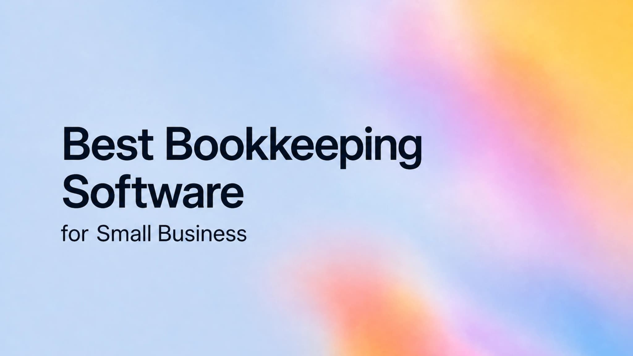 Best Bookkeeping Software for Small Business